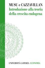 Introduzione alla teoria della crescita endogena