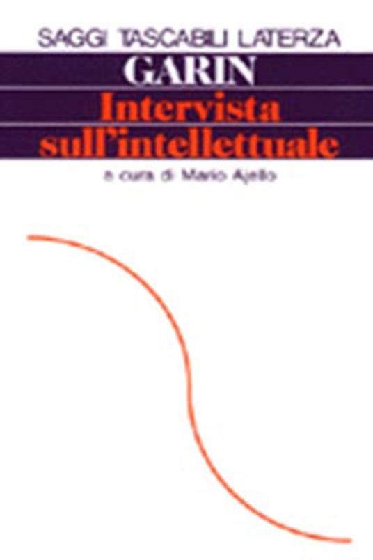 Intervista sull'intellettuale - Eugenio Garin - copertina