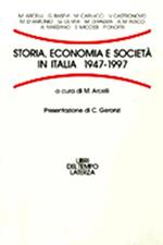 Storia, economia e società in Italia: 1947-1997