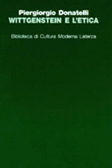 Wittgenstein e l'etica - Piergiorgio Donatelli - copertina