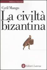 La civiltà bizantina