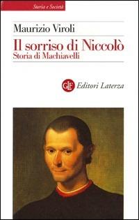 Il sorriso di Niccolò. Storia di Machiavelli - Maurizio Viroli - copertina