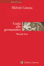 Guida alla germanistica. Manuale d'uso