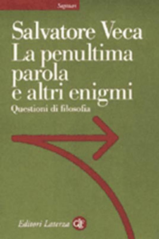 La penultima parola e altri enigmi - Salvatore Veca - copertina