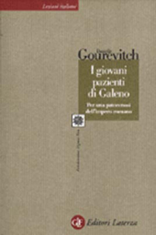 I giovani pazienti di Galeno. Studio per una patocenosi dell'impero romano - Danielle Gourevitch - copertina