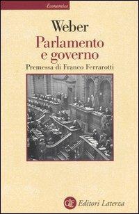 Parlamento e governo. Per la critica politica della burocrazia e del sistema dei partiti - Max Weber - copertina