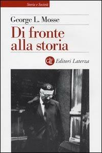 Di fronte alla storia - George L. Mosse - copertina