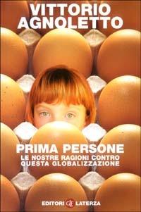 Prima persone. Le nostre ragioni contro questa globalizzazione - Vittorio Agnoletto - copertina