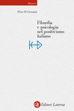 Filosofia e psicologia nel positivismo italiano