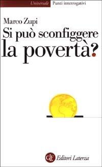 Si può sconfiggere la povertà? - Marco Zupi - copertina