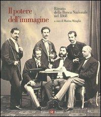 Il potere dell'immagine. Ritratto della Banca Nazionale nel 1868. Vol. 14 - copertina