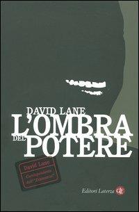 L' ombra del potere - David Lane - copertina