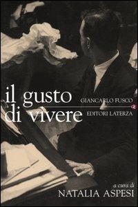 Il gusto di vivere - Gian Carlo Fusco - copertina