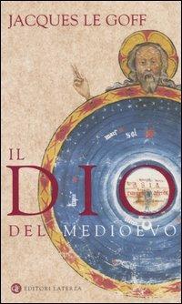 Il Dio del Medioevo - Jacques Le Goff - copertina