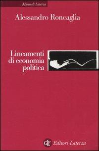 Lineamenti di economia politica - Alessandro Roncaglia - copertina