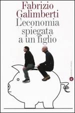 L' economia spiegata a un figlio