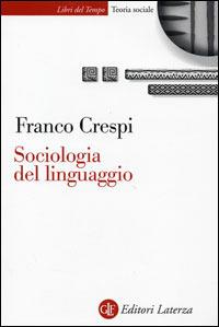 Sociologia del linguaggio - Franco Crespi - copertina