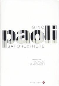 Sapore di note. I miei affetti, i miei valori, le mie passioni - Gino Paoli - copertina