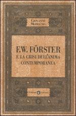 F.W. Förster e la crisi dell'anima contemporanea