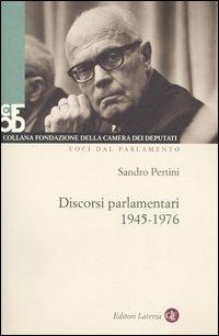 Discorsi parlamentari (1945-1976). Con DVD - Sandro Pertini - copertina