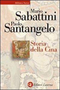 Storia della Cina - Mario Sabattini,Paolo Santangelo - copertina