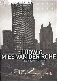 Ludwig Mies van der Rohe - Jean-Louis Cohen - copertina