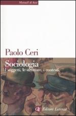 Sociologia. I soggetti, le strutture, i contesti