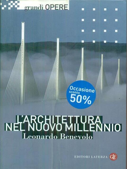 L' architettura nel nuovo millennio - Leonardo Benevolo - copertina