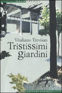 Tristissimi giardini - Vitaliano Trevisan - copertina