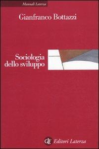 Sociologia dello sviluppo - Gianfranco Bottazzi - copertina