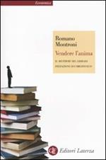 Vendere l'anima. Il mestiere del libraio