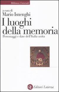 I luoghi della memoria. Personaggi e date dell'Italia unita - 3