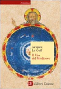 Il Dio del Medioevo - Jacques Le Goff - copertina