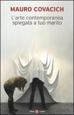 L' arte contemporanea spiegata a tuo marito