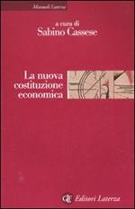 La nuova costituzione economica. Ediz. illustrata