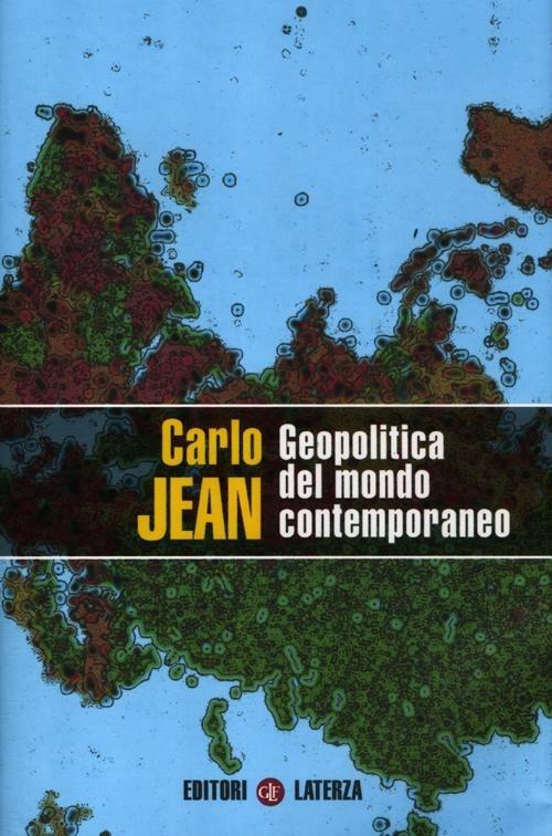 Geopolitica del mondo contemporaneo - Carlo Jean - copertina