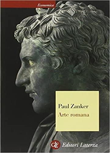 Arte romana. Ediz. illustrata - Paul Zanker - 2