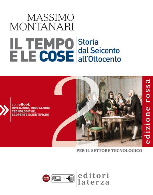 Il tempo e le cose. Edizione Rossa. vol. 2. Storia dal Seicento all’Ottocento - Massimo Montanari - ebook