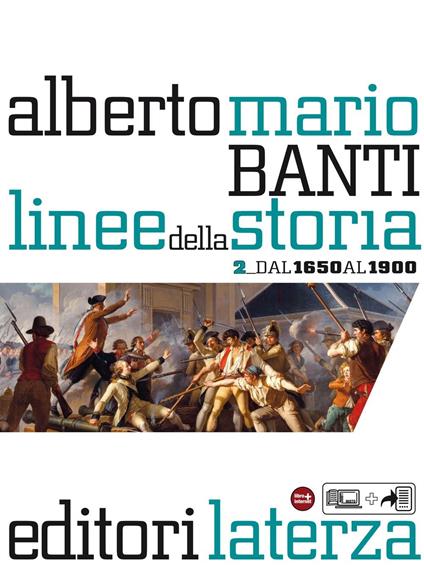 Linee della storia. vol. 2 Dal 1650 al 1900 - Alberto Mario Banti - ebook