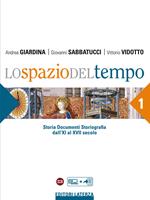 Lo spazio del tempo. vol. 1 Dall'XI al XVII secolo