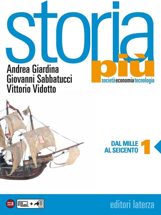 Storia più. vol. 1 Dal Mille al Seicento - Giardina Andrea, - Sabbatucci,  Giovanni - Ebook - EPUB3 con Adobe DRM