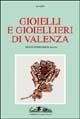 Gioielli e gioiellieri di Valenza