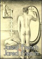 Jared French by Jared French