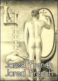 Jared French by Jared French - Alfonso Panzetta - copertina