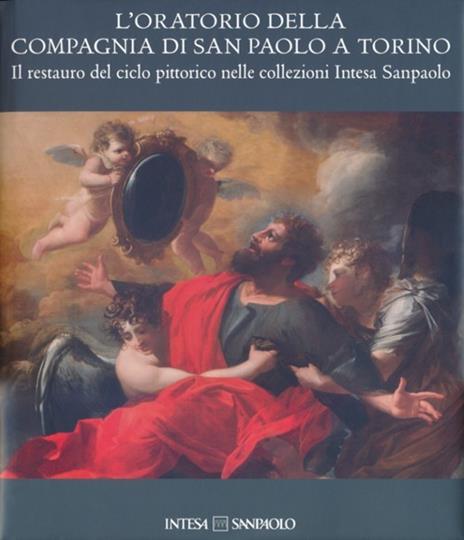 L' oratorio della Compagnia di San Paolo a Torino. Il restauro del ciclo pittorico nelle collezioni Intesa Sanpaolo - 5