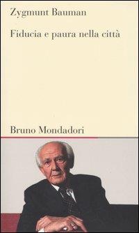 Fiducia e paura nella città - Zygmunt Bauman - copertina