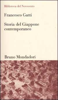 Storia del Giappone contemporaneo - Francesco Gatti - copertina