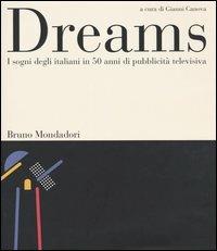 Dreams. I sogni degli italiani in 50 anni di pubblicità televisiva - copertina