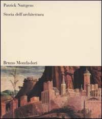 Storia dell'architettura - Patrick Nuttgens - copertina