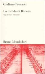 La disfida di Barletta. Tra storia e romanzo